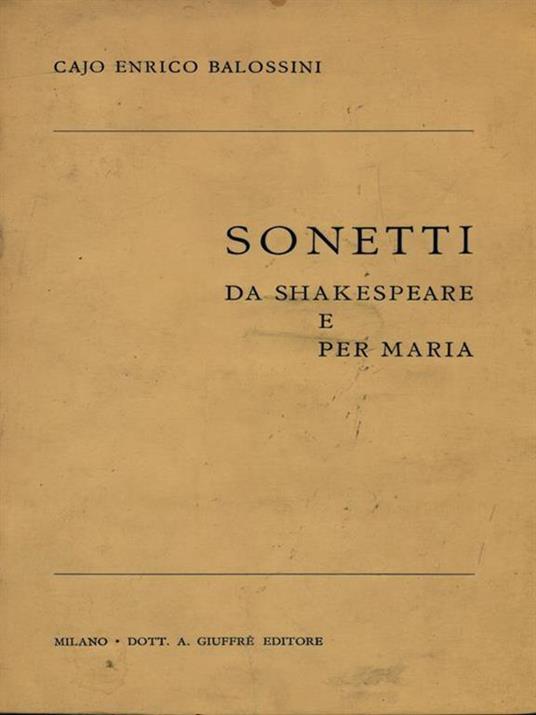 Sonetti da Shakespeare e per Maria - Cajo Enrico Balossini - copertina