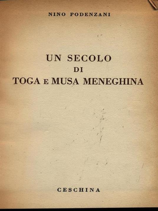 Un secolo di toga e musa meneghina - Nino Podenzani - 2