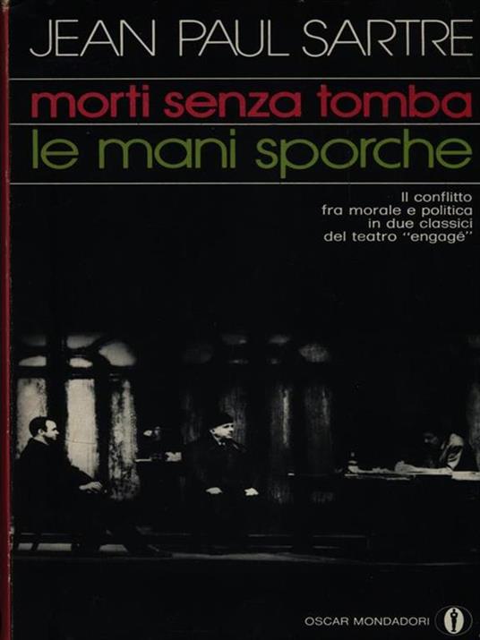 Morti senza tomba - Le mani sporche - Jean-Paul Sartre - 2