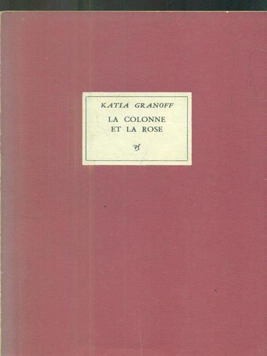 La colonne et la rose - Katia Granoff - copertina
