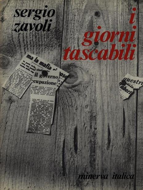 I giorni tascabili - Sergio Zavoli - 2