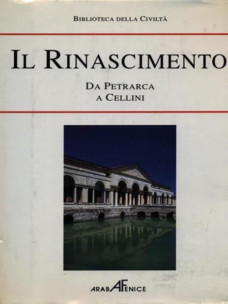 Il rinascimento Da Petrarca a Cellini - copertina