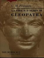 La vita e i tempi di Cleopatra