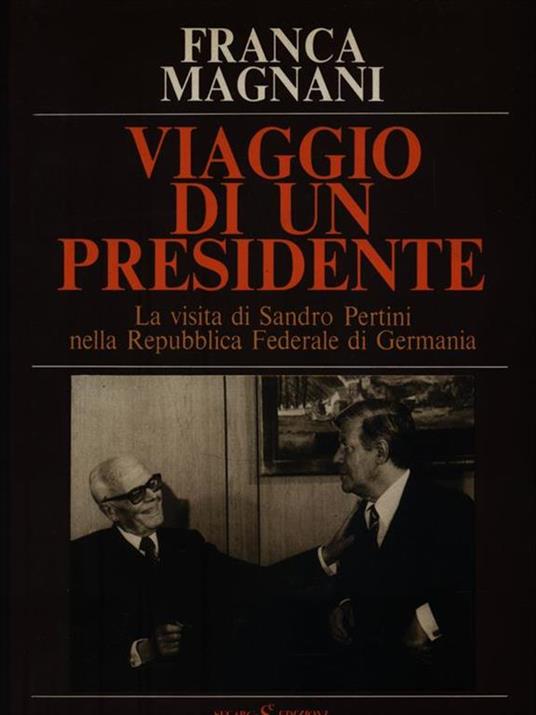 Viaggio di un presidente - Franco Magnani - copertina