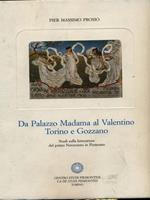 Da Palazzo Madama al Valentino. Torino e Gozzano. Studi sulla letteratura del primo Novecento in Piemonte