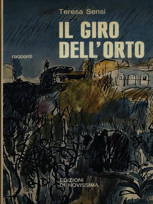 Il giro dell'orto - Teresa Sensi - 2