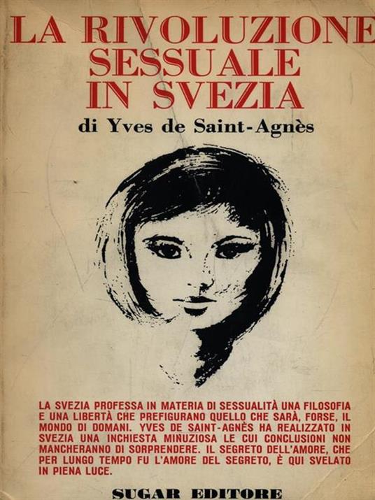 La Rivoluzione sessuale in Svezia - Yves de Saint-Agnes - 3