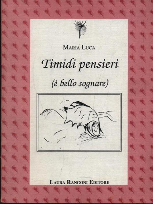 Timidi pensieri - Maria Luca - 2