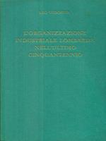 L' organizazzione industriale lombarda nell'ultimo cinquantennio