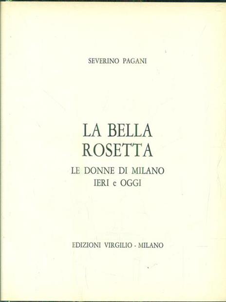 La Bella rosetta - Severino Pagani - 2