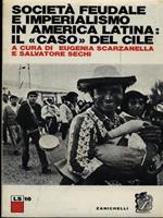 Società feudale e imperialismo in America Latina: il caso del Cile