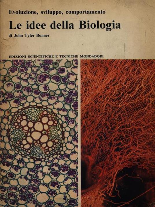 Le idee della biologia - John Tyler Bonner - 3