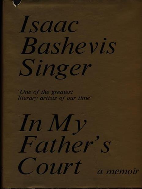 In my father's court - Isaac Bashevis Singer - 2