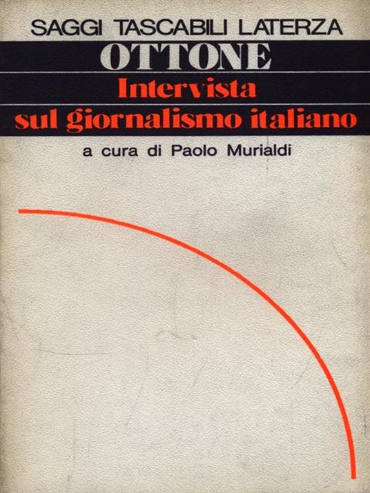 Intervista sul giornalismo italiano - Piero Ottone - copertina
