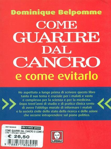 Come guarire dal cancro e come evitarlo - Dominique Belpomme - copertina