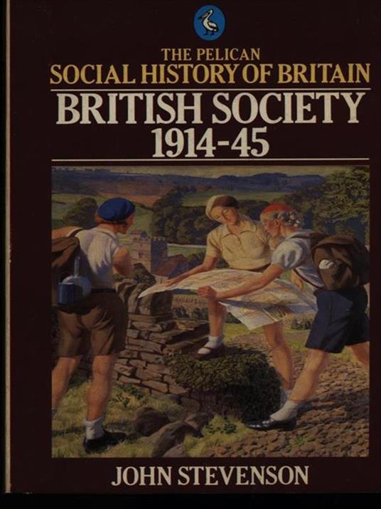 British society 1914-45 - Jamed Stevenson - 2