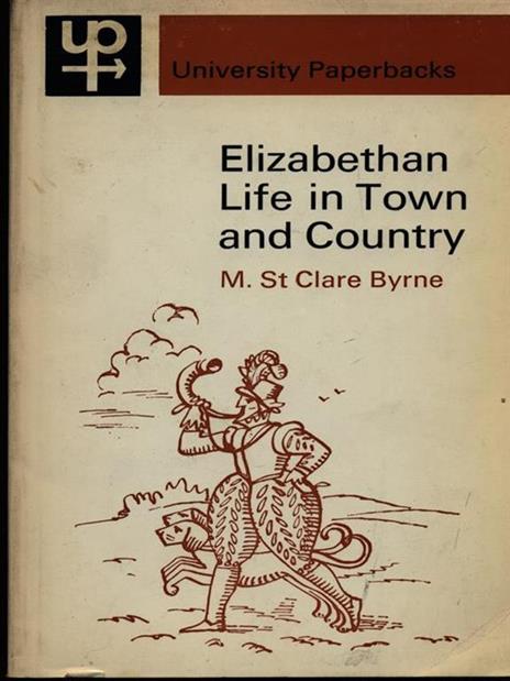 Elizabethian life in town and country - copertina