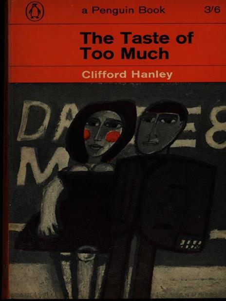 The taste of too much - Clifford Hanley - 2