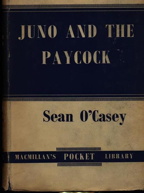 Juno and the paycock - Sean òCasey - 3