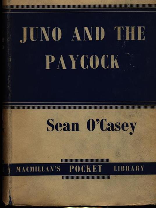 Juno and the paycock - Sean òCasey - 3