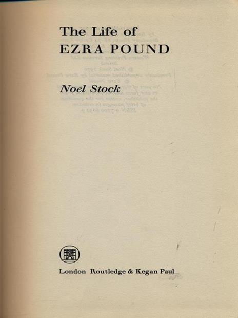 The life of Ezra Pound - Noel Stock - copertina