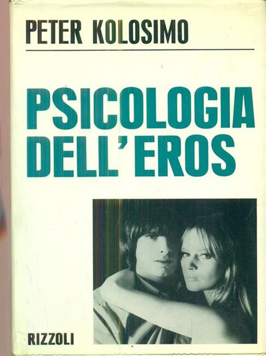 Psicologia dell'eros - Peter Kolosimo - copertina