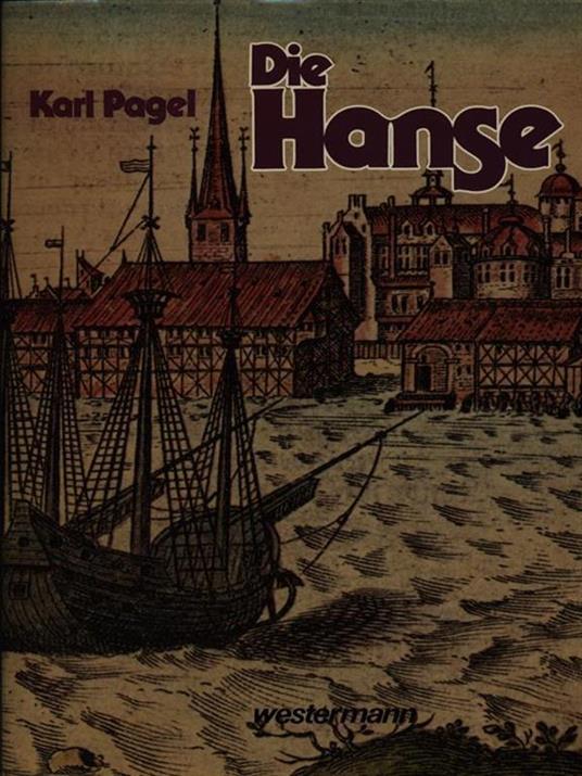 Die hanse - Karl Pagel - 3