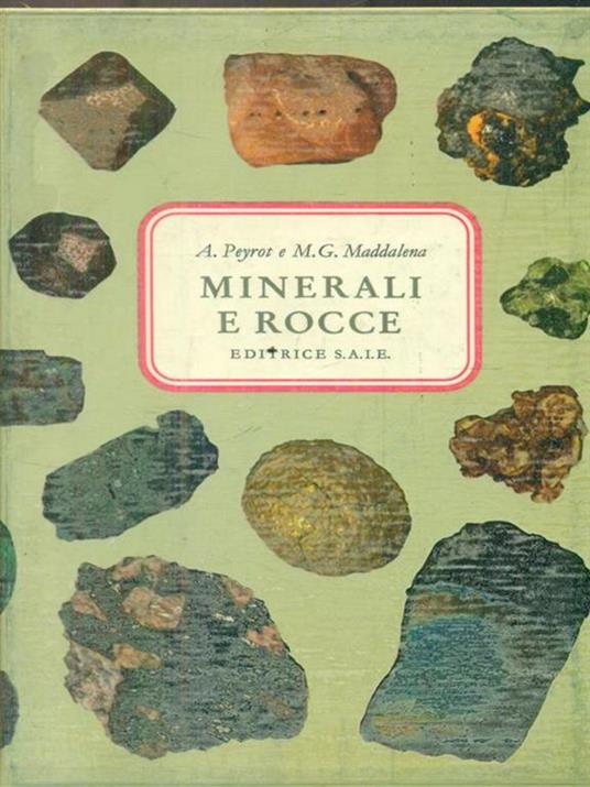 Minerali e rocce - Ada Peyrot - copertina