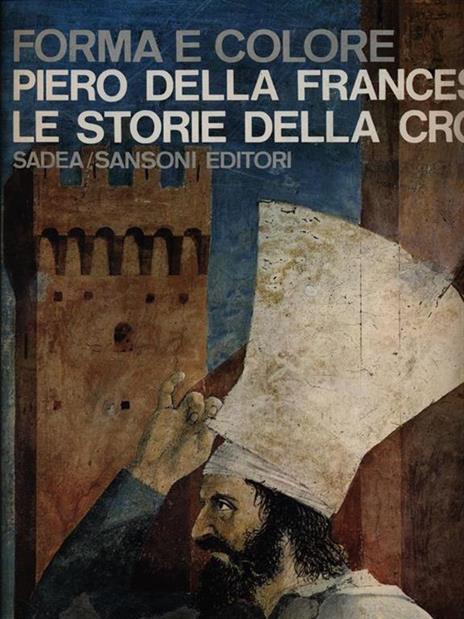 Piero Della Francesca. Le storie della croce - Mario Salmi - copertina