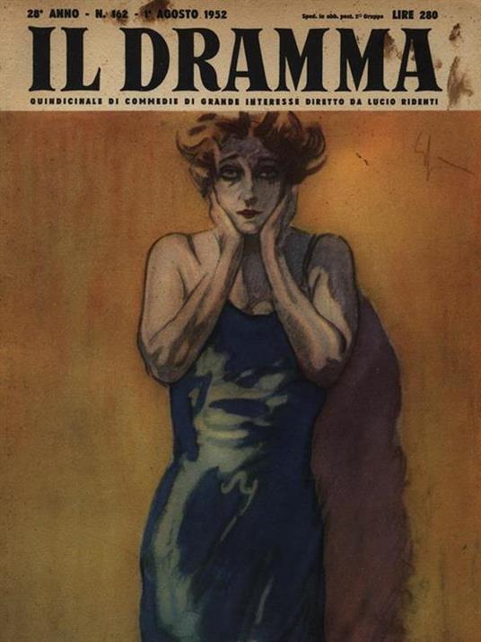 Il Dramna N. 162/ 1 Agosto 1952 - Si accorciano le distanze, Ritorno degli Dei - Umberto Carpi - copertina