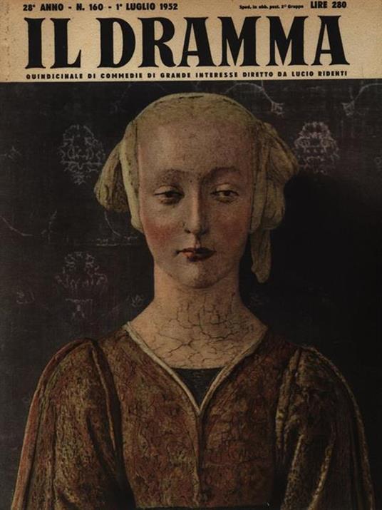 Il Dramma N. 160 / 1 Luglio 1952. Notre Dame d'en haut, Giuda - William Bernard - copertina