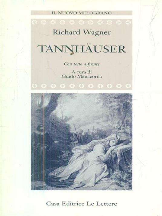 Tannhauser. Testo tedesco a fronte - W. Richard Wagner - copertina