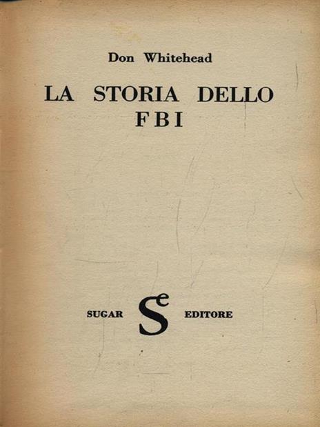 La storia dello FBI - Don Whitehead - 3