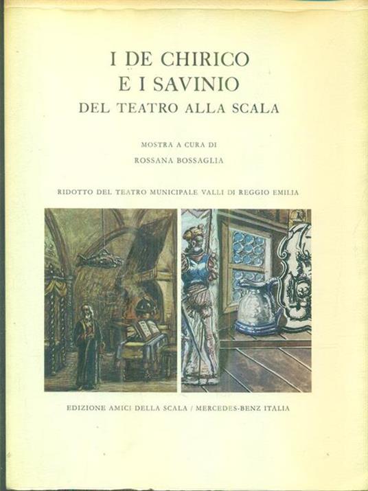 I De Chirico e i Savinio del Teatro alla Scala - Rossana Bossaglia - 3