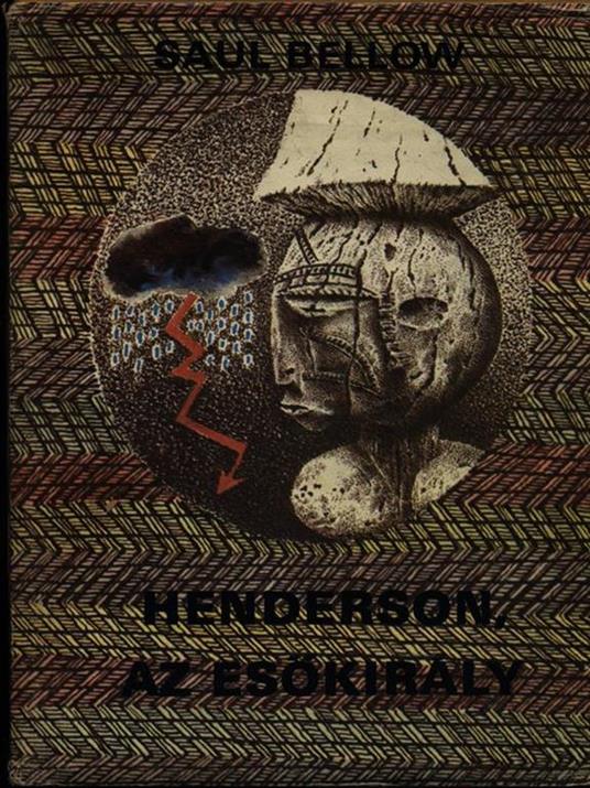 Henderson, az esokiraly - Saul Bellow - copertina