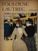 Toulouse Lautrec. Litografie