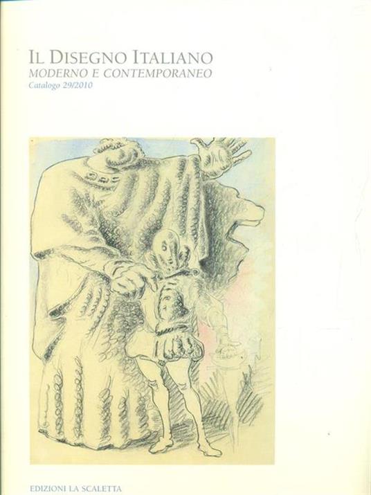 Il Disegno Italiano. Moderno e Contemporaneo. 29/2010 - Libro Usato - La  Scaletta - | IBS