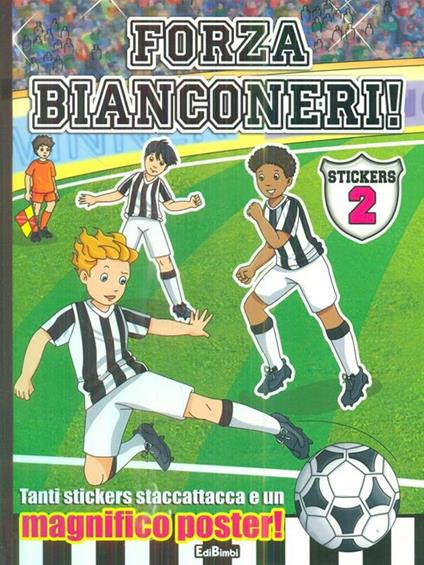 Forza bianconeri stickers 2 - copertina