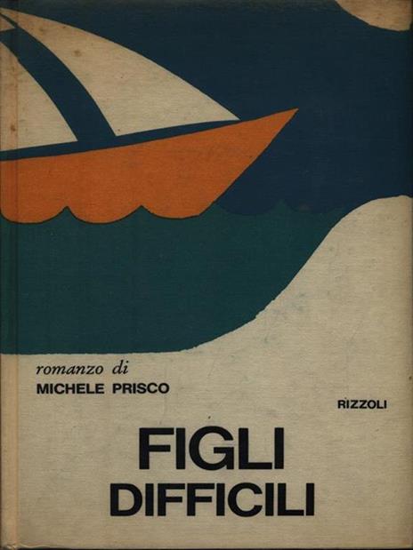 Figli difficili - Michele Prisco - 3