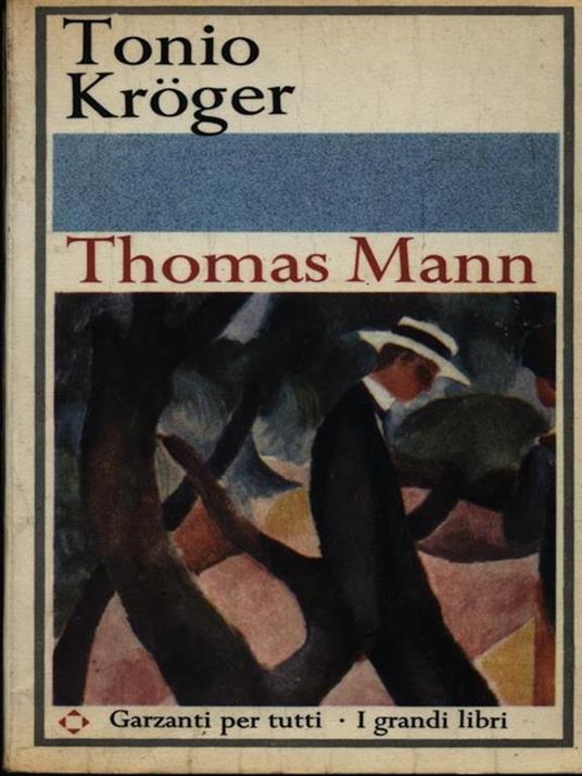 Thomas Mann - Tonio Kroger - 3