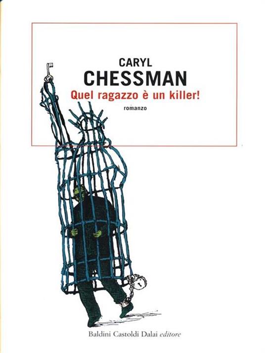 Quel ragazzo è un killer! - Caryl Chessman - copertina