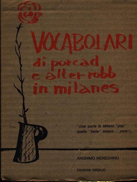 Vocabolari di porcad e alter robb in milanes - copertina