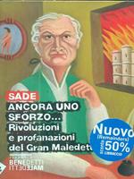 Ancora uno sforzo... Rivoluzioni e profanazioni del gran maledetto