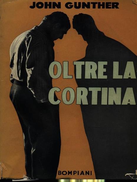 Oltre la cortina - John Gunther - 2