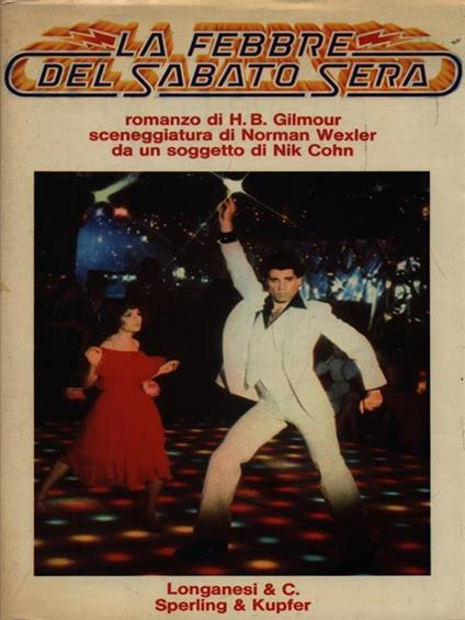 La febbre del Sabato Sera - H. B. Gilmour - copertina