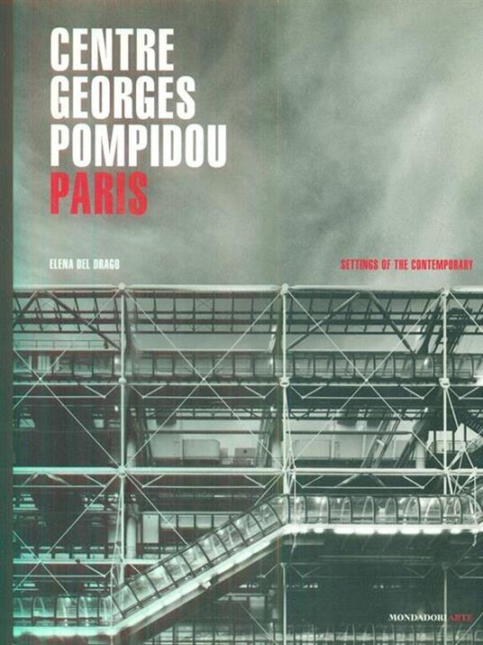 Centre Georges Pompidou. Parigi - Elena Del Drago - copertina