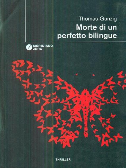 Morte di un perfetto bilingue - Thomas Gunzig - copertina