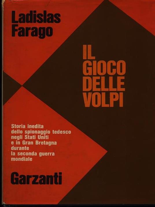 Il gioco delle volpi - Ladislas Farago - 3