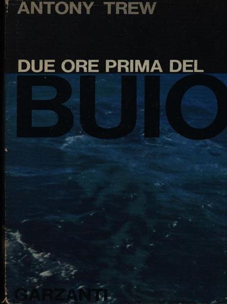 Due ore prima del buio - Antony Trew - 3