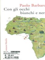 Con gli occhi bianchi e neri